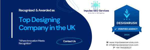Top Designing Company in the UK 2024 by DesignRush – Impulse SEO Services